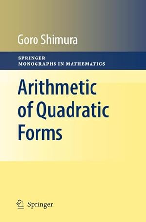 Bild des Verkufers fr Arithmetic of Quadratic Forms (Springer Monographs in Mathematics) zum Verkauf von Rheinberg-Buch Andreas Meier eK