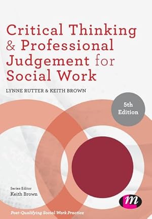 Immagine del venditore per Critical Thinking and Professional Judgement for Social Work venduto da BuchWeltWeit Ludwig Meier e.K.
