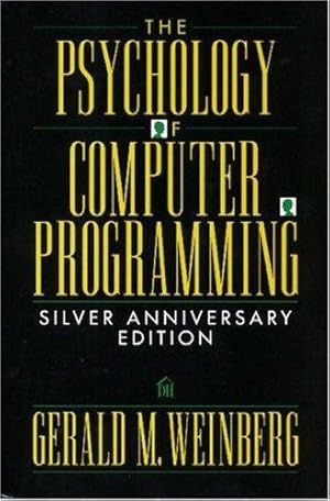 Imagen del vendedor de The Psychology of Computer Programming: Silver Anniversary Edition a la venta por WeBuyBooks