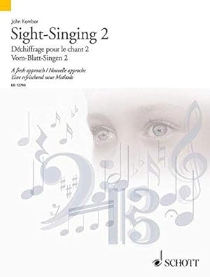 Bild des Verkufers fr Sight-Singing: 2: A Fresh Approach zum Verkauf von WeBuyBooks