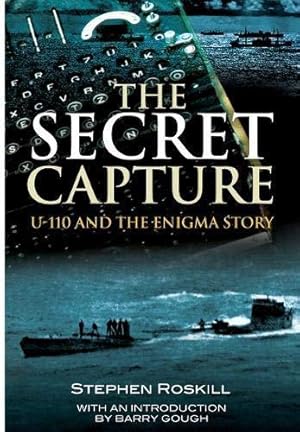 Bild des Verkufers fr The Secret Capture: U-110 and the Enigma Story zum Verkauf von WeBuyBooks