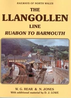Seller image for Railways of North Wales the Llangollen Line: Ruabon to Barmouth for sale by WeBuyBooks