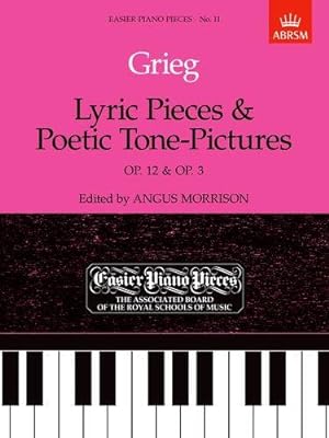 Bild des Verkufers fr Grieg Lyric Pieces, Op. 12 and Poetic Tone-pictures, Op. 3 (Easier Piano Pieces) zum Verkauf von WeBuyBooks