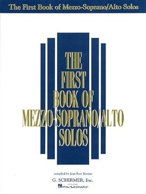 Seller image for The First Book Of Mezzo-Soprano/Alto Solos for sale by WeBuyBooks