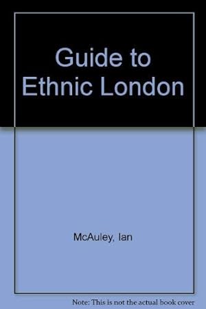 Bild des Verkufers fr Guide to Ethnic London zum Verkauf von WeBuyBooks