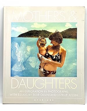 Seller image for MOTHERS & DAUGHTERS - THAT SPECIAL QUALITY AN EXPLORATION IN PHOTOGRAPHS for sale by lizzyoung bookseller