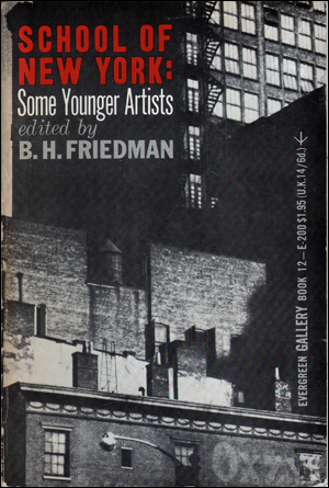 Imagen del vendedor de School of New York : Some Younger Artists, [Softcover] Evergreen Gallery Book 12 a la venta por Specific Object / David Platzker