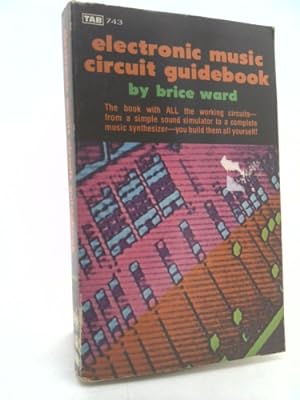 Immagine del venditore per Electronic Music Circuit Guidebook venduto da ThriftBooksVintage