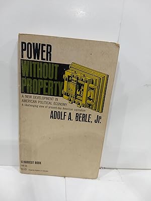 Seller image for Power Without Property for sale by Fleur Fine Books