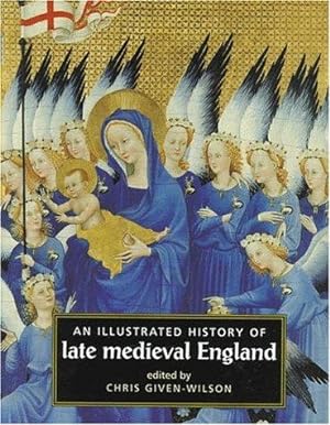 Seller image for An Illustrated History of Late Medieval England for sale by WeBuyBooks
