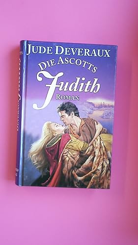 Seller image for DIE ASCOTTS - JUDITH. for sale by Butterfly Books GmbH & Co. KG