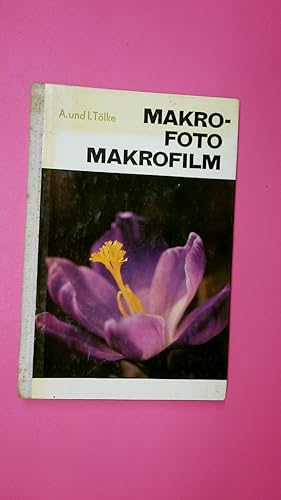 Bild des Verkufers fr MAKROFOTO, MAKROFILM. techn. Probleme d. Makrofotografie u.d. Makrofilms zum Verkauf von Butterfly Books GmbH & Co. KG