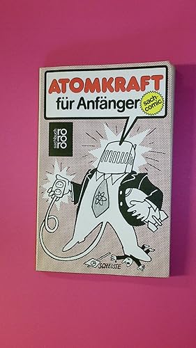 Bild des Verkufers fr ATOMKRAFT FR ANFNGER. zum Verkauf von Butterfly Books GmbH & Co. KG