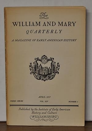 Bild des Verkufers fr The William and Mary Quarterly: A Magazine of Early American History. Volume 14, Number 2 (April 1957) zum Verkauf von Cat's Cradle Books