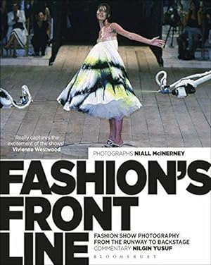 Image du vendeur pour Fashion's Front Line: Fashion Show Photography from the Runway to Backstage mis en vente par WeBuyBooks
