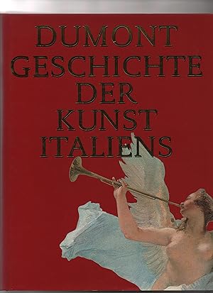 DuMont Geschichte der Kunst Italiens.