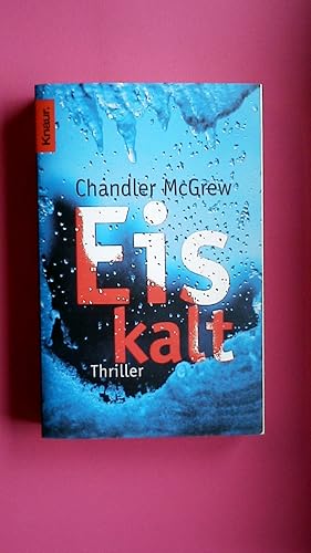 Seller image for EISKALT. Thriller for sale by Butterfly Books GmbH & Co. KG