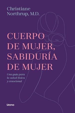 Seller image for Cuerpo de mujer, sabidura de mujer/ Women's Bodies, Women's Wisdom -Language: Spanish for sale by GreatBookPrices