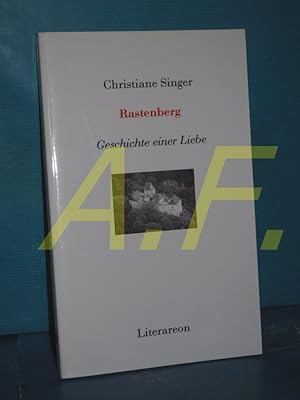 Bild des Verkufers fr Rastenberg : Geschichte einer Liebe. Aus dem Franz. von Wieland Grommes zum Verkauf von Antiquarische Fundgrube e.U.