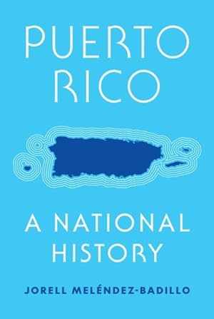 Imagen del vendedor de Puerto Rico : A National History a la venta por GreatBookPrices