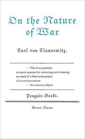 Bild des Verkufers fr On the Nature of War (Penguin Great Ideas) zum Verkauf von WeBuyBooks 2