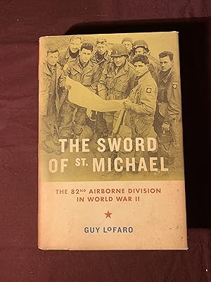 The Sword of St. Michael_The 82nd Airborne Division in World War II