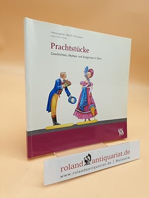 Immagine del venditore per Prachtstcke: Geschichten, Mythen und Ereignisse in Zinn venduto da Roland Antiquariat UG haftungsbeschrnkt