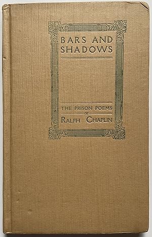 [Signed by Author] First Edition of Bars and Shadows: The Prison Poems of Ralph Chaplin