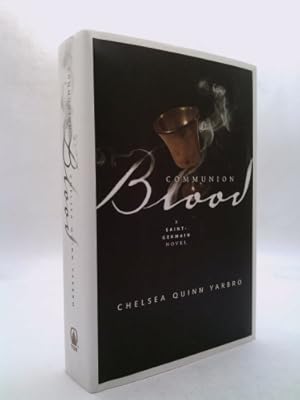 Bild des Verkufers fr Communion Blood: A Novel of the Count Saint-Germain zum Verkauf von ThriftBooksVintage