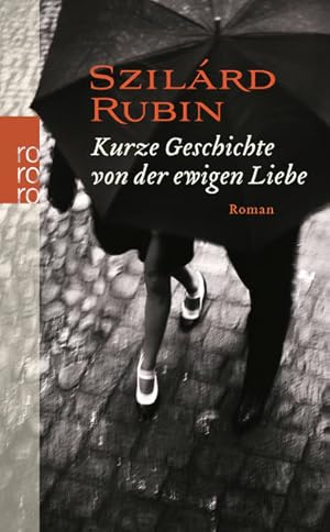 Bild des Verkufers fr Kurze Geschichte von der ewigen Liebe Roman zum Verkauf von Antiquariat Buchhandel Daniel Viertel