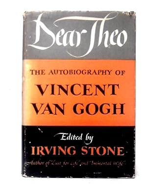 Imagen del vendedor de Dear Theo: The Autobiography of Vincent Van Gogh a la venta por World of Rare Books