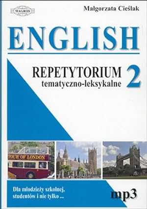 Seller image for English 2 Repetytorium tematyczno-leksykalne: Dla m odzieży szkolnej, studentów i nie tylko. for sale by WeBuyBooks