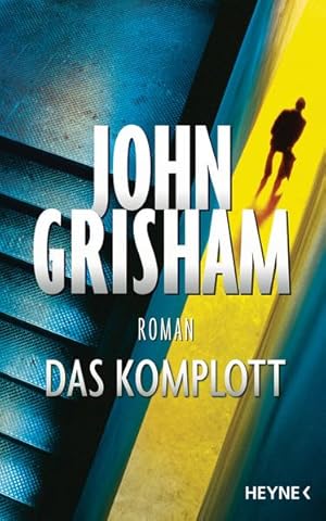 Seller image for Das Komplott : Roman John Grisham. Aus dem Amerikan. von Bea Reiter und Imke Walsh-Araya for sale by Antiquariat Buchhandel Daniel Viertel