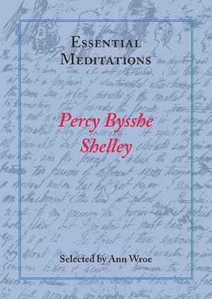 Bild des Verkufers fr Percy Bysshe Shelley (Essential Meditations) zum Verkauf von WeBuyBooks