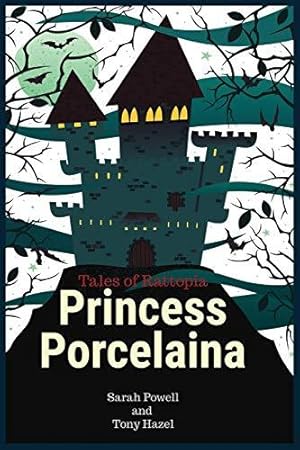 Bild des Verkufers fr Princess Porcelaina: Volume 1 (Tales of Rattopia) zum Verkauf von WeBuyBooks
