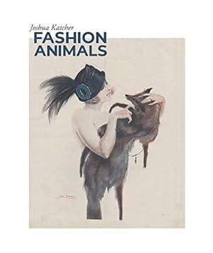 Bild des Verkufers fr Fashion Animals zum Verkauf von WeBuyBooks