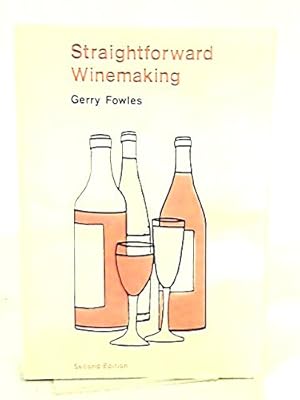 Immagine del venditore per Straightforward Winemaking venduto da WeBuyBooks