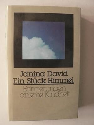 Ein Stück Himmel: Erinnerungen an eine Kindheit Erinnerungen an eine Kindheit Signiert von David