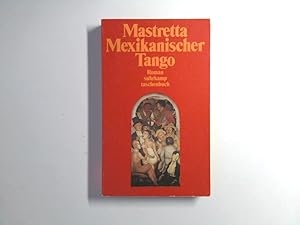 Immagine del venditore per Mexikanischer Tango: Roman (suhrkamp taschenbuch) Roman venduto da Antiquariat Buchhandel Daniel Viertel