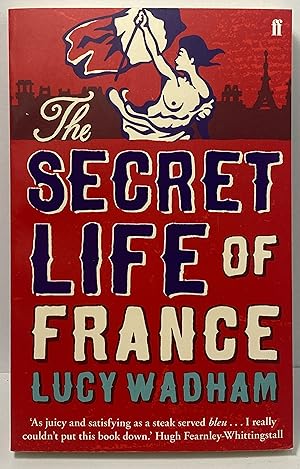 Seller image for The Secret Life of France for sale by Irolita Books