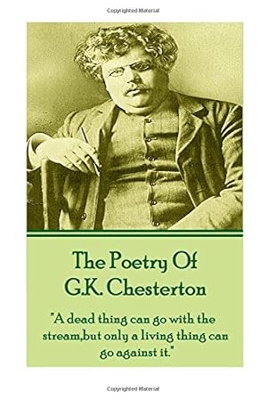 Bild des Verkufers fr GK Chesterton, The Poetry Of zum Verkauf von WeBuyBooks