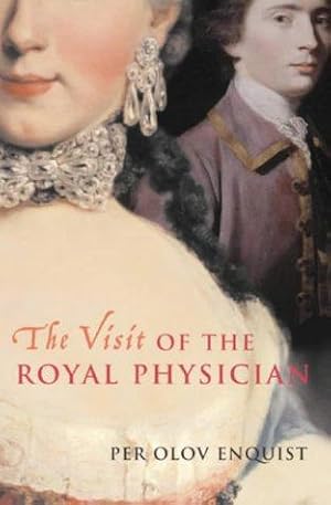 Imagen del vendedor de The Visit Of The Royal Physician a la venta por WeBuyBooks