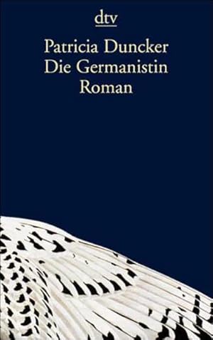 Seller image for Die Germanistin: Roman (dtv Literatur) Roman for sale by Antiquariat Buchhandel Daniel Viertel
