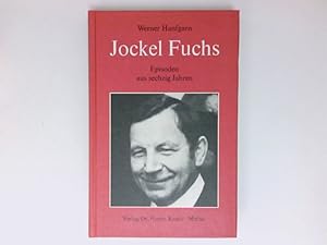 Bild des Verkufers fr Jockel Fuchs Episoden aus sechzig Jahren zum Verkauf von Antiquariat Buchhandel Daniel Viertel