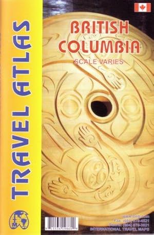 Seller image for British Columbia Road Atlas: ITM.A02: Travel Road Atlas for sale by WeBuyBooks