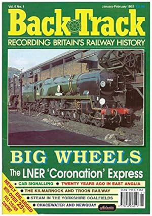Seller image for BackTrack January - February 1992. Vol. 6. No. 1. Recording Britain's Railway History for sale by WeBuyBooks