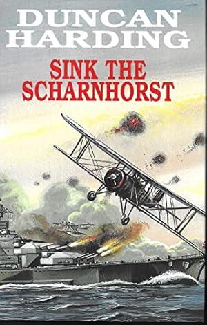 Bild des Verkufers fr Sink the "Scharnhorst" zum Verkauf von WeBuyBooks