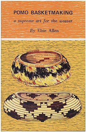Seller image for Pomo Basketmaking: A Supreme Art for the Weaver for sale by Diatrope Books