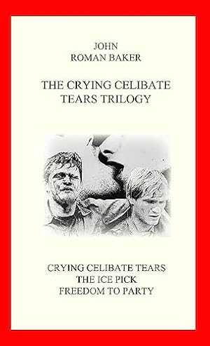 Seller image for The Crying Celibate Tears Trilogy for sale by WeBuyBooks