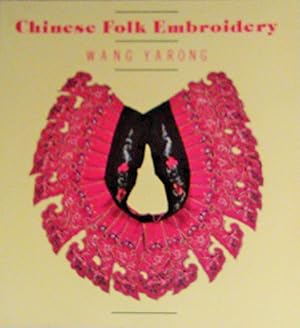 Bild des Verkufers fr Chinese Folk Embroidery zum Verkauf von WeBuyBooks